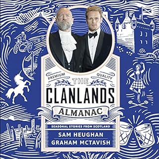 The Clanlands Almanac Audiobook By Sam Heughan, Graham McTavish cover art