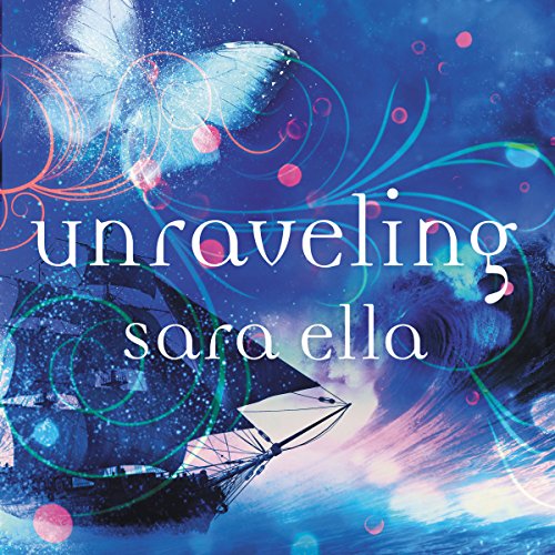 Unraveling Audiolibro Por Sara Ella arte de portada