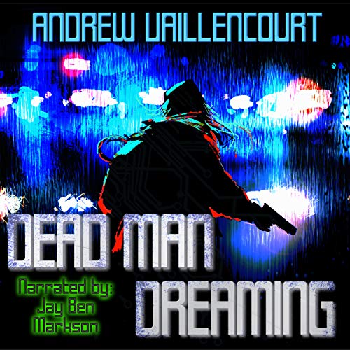 Dead Man Dreaming Audiolibro Por Andrew Vaillencourt arte de portada