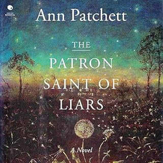 The Patron Saint of Liars Audiobook By Ann Patchett cover art