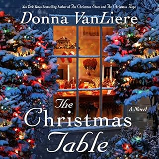 The Christmas Table Audiobook By Donna VanLiere cover art