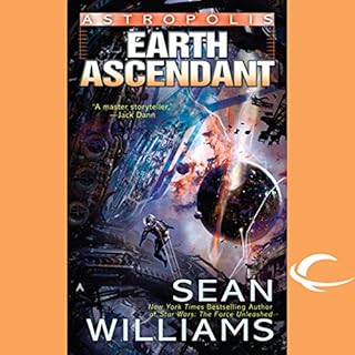 Earth Ascendant Audiobook By Sean Williams cover art