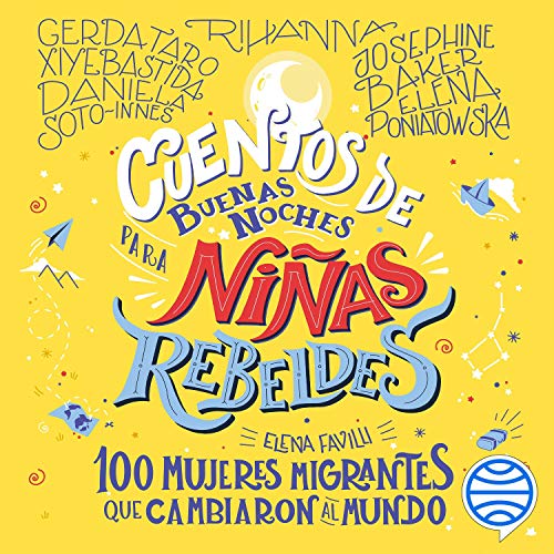 Cuentos de buenas noches para niñas rebeldes Audiolivro Por Elena Favilli capa