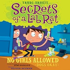 No Girls Allowed (Dogs Okay) Audiobook By Trudi Strain Trueit, Mr. Jim Paillot cover art