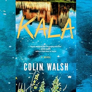 Kala Audiolibro Por Colin Walsh arte de portada