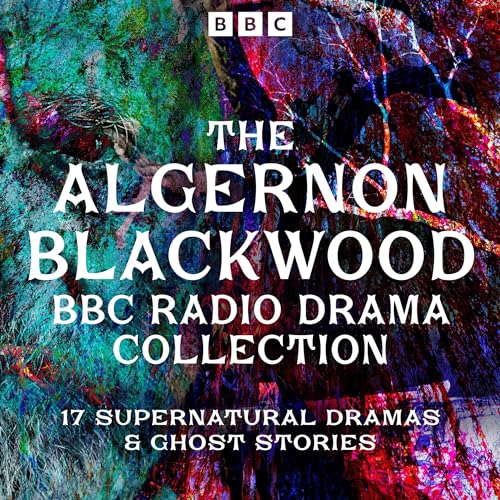 The Algernon Blackwood BBC Radio Collection cover art