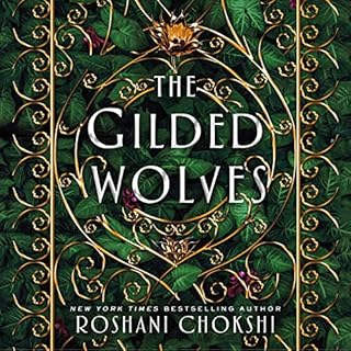 The Gilded Wolves Audiobook By Roshani Chokshi cover art