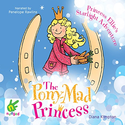 Princess Ellie's Starlight Adventure Audiobook By Diana Kimpton cover art