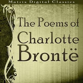 The Poems of Charlotte Brontë Audiobook By Charlotte Brontë cover art