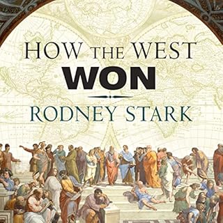 How the West Won Audiolibro Por Rodney Stark arte de portada