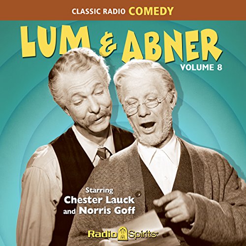 Lum & Abner, Volume 8 Audiolivro Por Chester Lauck, Norris Goff capa