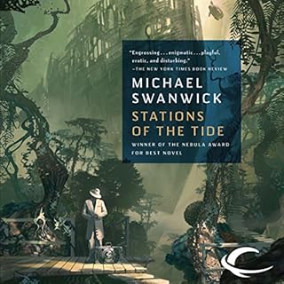 Stations of the Tide Audiobook By Michael Swanwick cover art