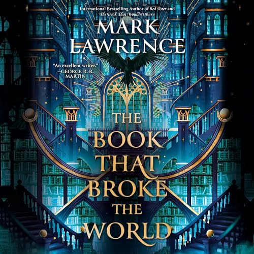 The Book That Broke the World Audiobook By Mark Lawrence cover art