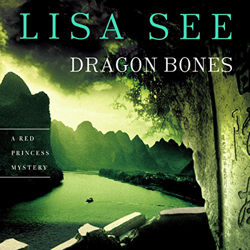 Dragon Bones Audiobook By Lisa See cover art