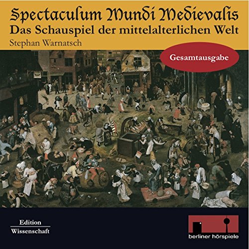 Couverture de Spectaculum Mundi Medievalis. Gesamtausgabe