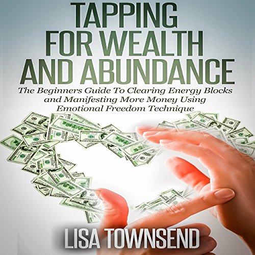 Tapping for Wealth and Abundance Audiolivro Por Lisa Townsend capa