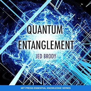 Quantum Entanglement Audiobook By Jed Brody cover art