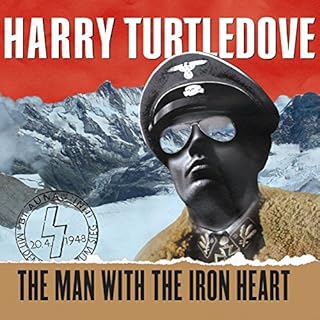 The Man with the Iron Heart Audiobook By Harry Turtledove cover art