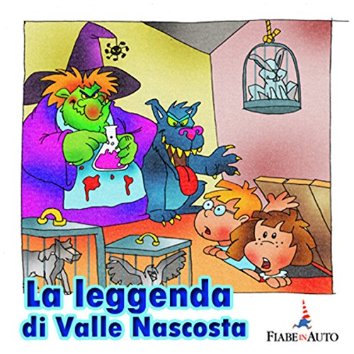 La leggenda di Valle Nascosta Audiolibro Por Fratelli Grimm, Paola Ergi arte de portada