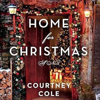 Home for Christmas Audiobook By Courtney Cole cover art