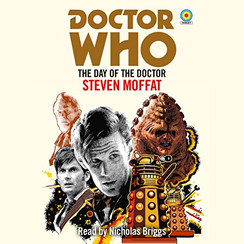 Doctor Who: The Day of the Doctor Audiobook By Steven Moffatt cover art