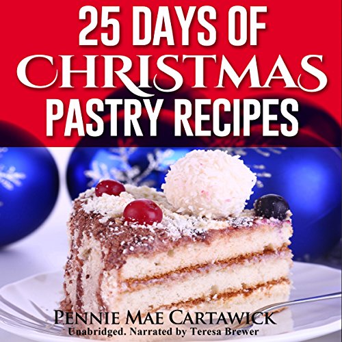 25 Days of Christmas Pastry Recipes cover art