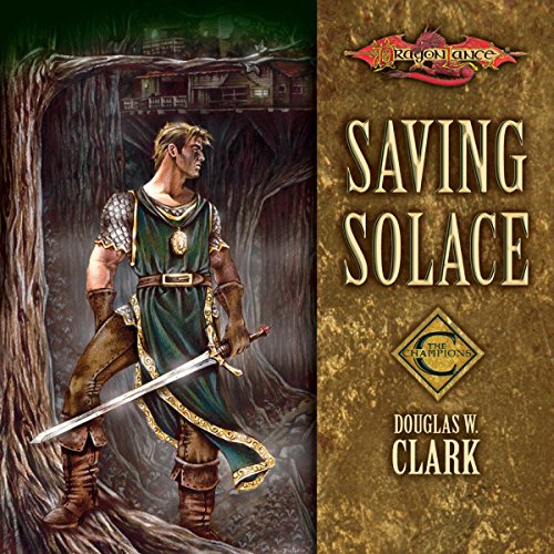 Saving Solace Audiolibro Por Douglas W. Clark arte de portada