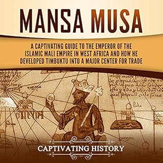 Mansa Musa Audiobook By Captivating History cover art