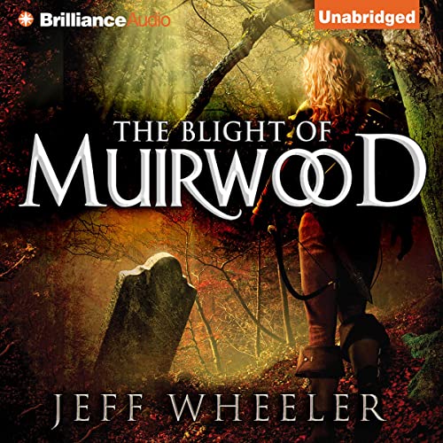 The Blight of Muirwood cover art