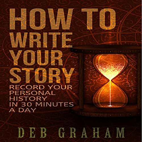 How to Write Your Story Audiolibro Por Deb Graham arte de portada