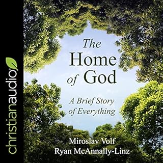 The Home of God Audiolibro Por Miroslav Volf, Ryan McAnnally-Linz arte de portada