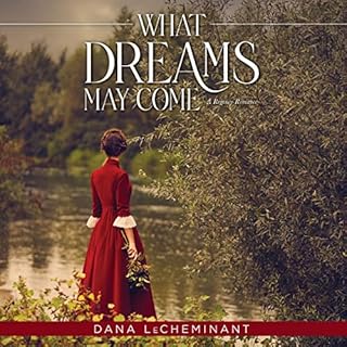 What Dreams May Come Audiolibro Por Dana LeCheminant arte de portada