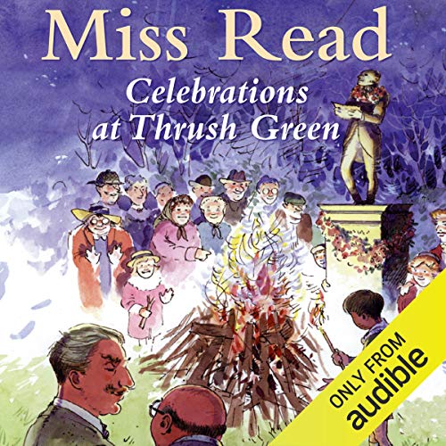 Celebrations at Thrush Green Audiobook By Miss Read cover art