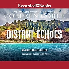 Distant Echoes Audiolibro Por Colleen Coble arte de portada