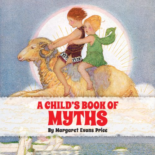 A Child's Book of Myths Audiolibro Por Margaret Evans Price, Katherine Lee Bates - introduction arte de portada