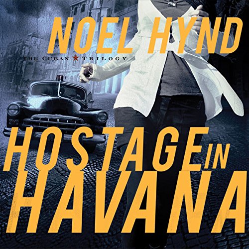 Page de couverture de Hostage in Havana