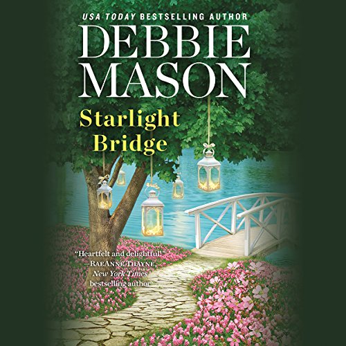 Starlight Bridge Audiobook By Debbie Mason cover art