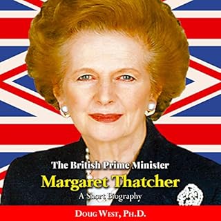 The British Prime Minister Margaret Thatcher Audiolibro Por Doug West arte de portada