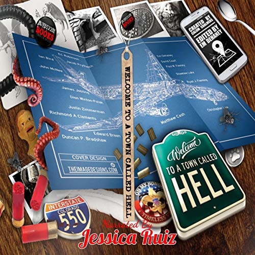 Welcome to a Town Called Hell Audiobook By Elliot Huel, James Jobling, Ryan J. Fleming, Christopher Law, Jacob Prytherch, Sha