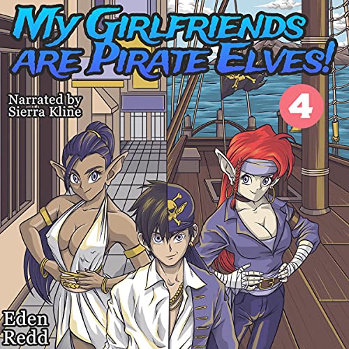 Page de couverture de My Girlfriends Are Pirate Elves!, Book 4