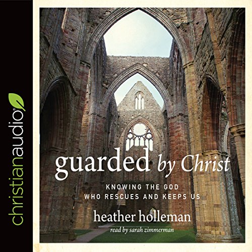 Guarded by Christ Audiolibro Por Heather Holleman arte de portada