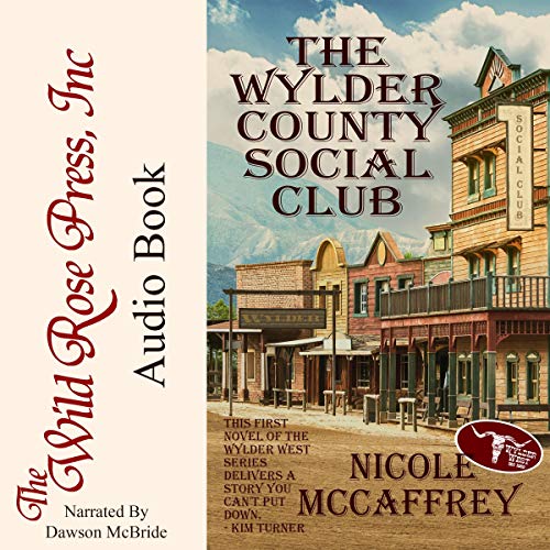 The Wylder County Social Club Audiolivro Por Nicole McCaffrey capa