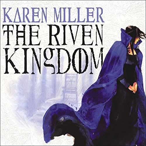 The Riven Kingdom Audiobook By Karen Miller cover art