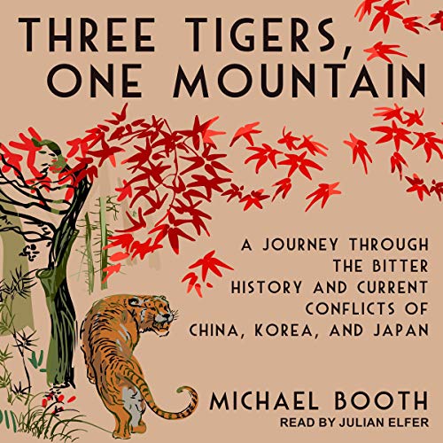 Three Tigers, One Mountain Audiolibro Por Michael Booth arte de portada