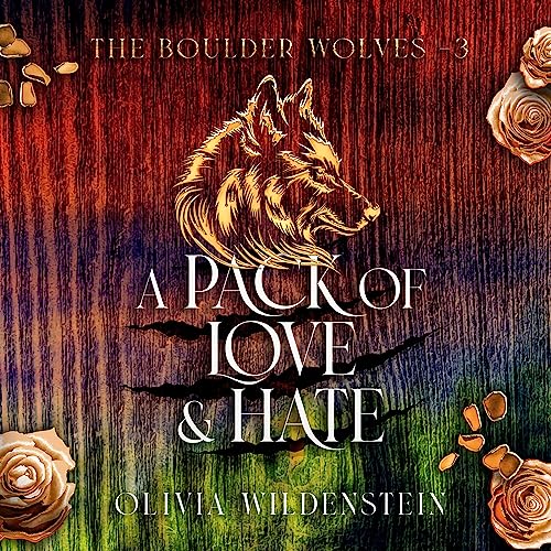 A Pack of Love and Hate Audiobook By Olivia Wildenstein cover art