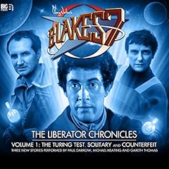 Blake's 7 - The Liberator Chronicles Volume 1 cover art