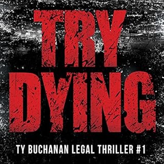 Try Dying Audiobook By James Scott Bell cover art