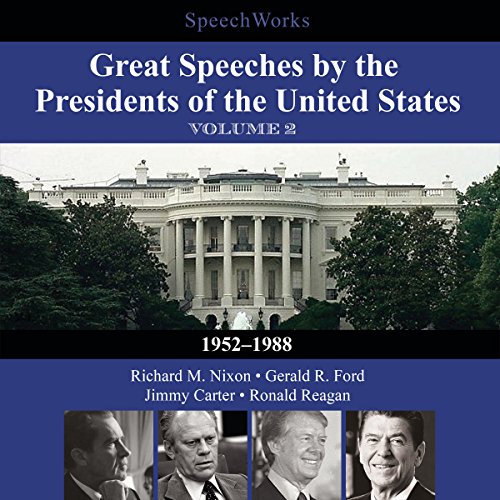 Great Speeches by the Presidents of the United States, Vol. 2 cover art