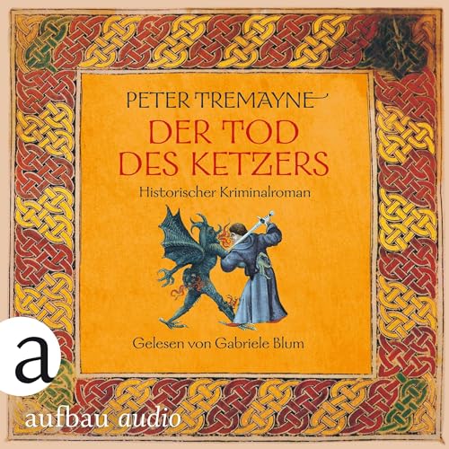 Der Tod des Ketzers Audiolivro Por Peter Tremayne, Bela Wohl - Übersetzer capa