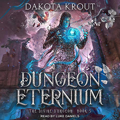 Dungeon Eternium Audiobook By Dakota Krout cover art